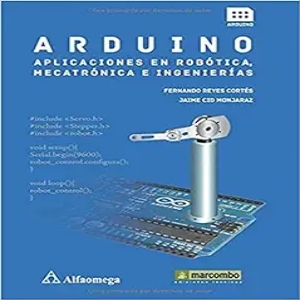 Arduino_ aplicaciones en robótica, mecatrónica e ingenierías_ 1