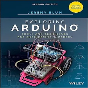 Exploring Arduino_ Tools and Techniques for Engineering Wizardry