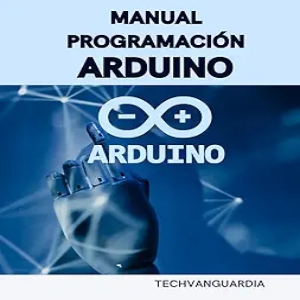 MANUAL PROGRAMACIÓN ARDUINO